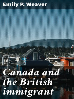 cover image of Canada and the British immigrant